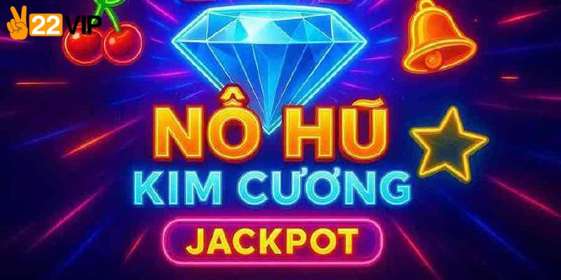 Tìm hiểu cơ chế game nổ hũ kim cương